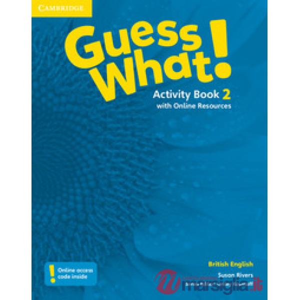 GUESS WHAT ACTIVITY BOOK + ON LINE RESOURCES 2