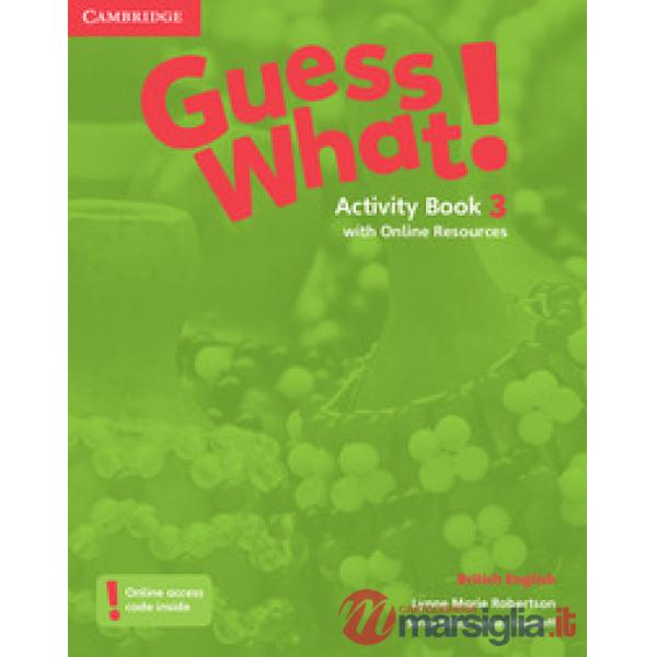 GUESS WHAT ACTIVITY BOOK + ONLINE RESOURCES 3