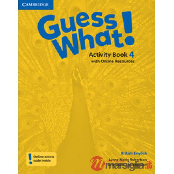 GUESS WHAT ACTIVITY BOOK + ONLINE RESOURCES 4