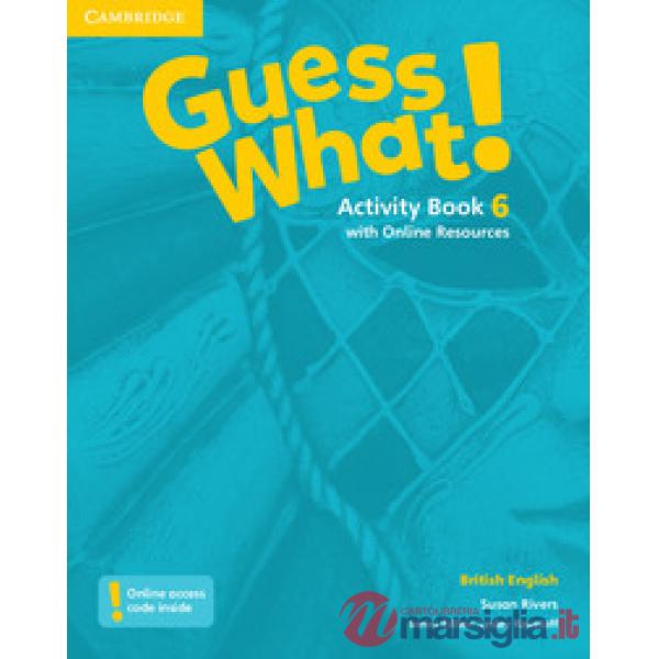 GUESS WHAT ACTIVITY BOOK + ONLINE RESOURCES 6