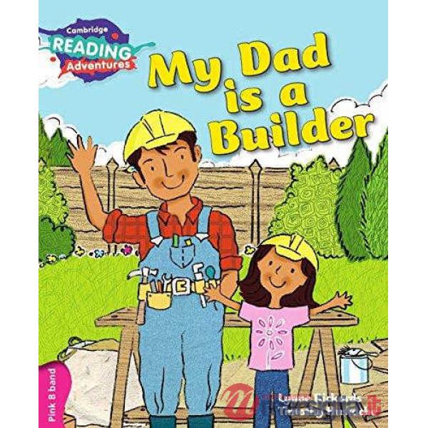 MY DAD IS A BUILDER