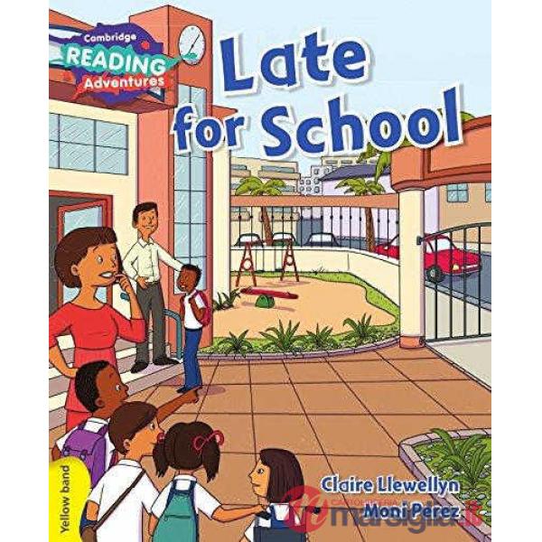 LATE FOR SCHOOL