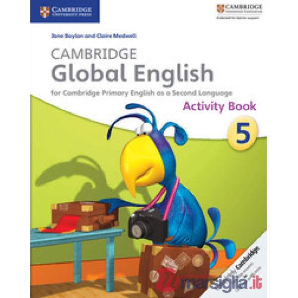 CAMBRIDGE GLOBAL ENGLISH ACTIVITY B 5