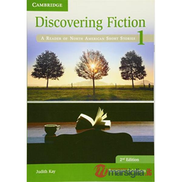 DISCOVERING FICTION 2ED STUDENT'S BOOK A READER OF NORTH AMERICAN SHOR
