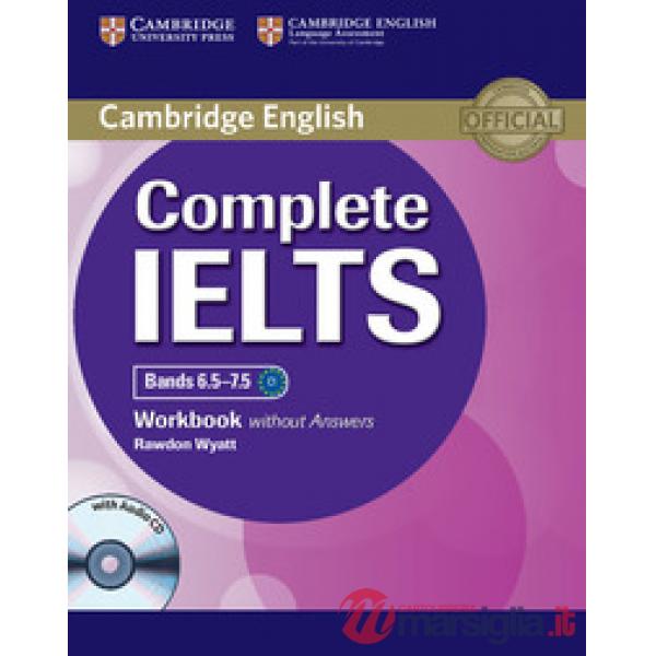 COMPLETE IELTS 6. 5 - 7. 5 WB WO/A + AUDIOCD