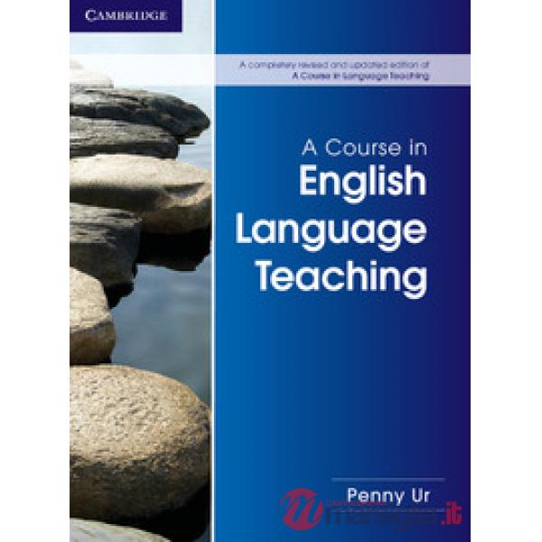 A COURSE IN ENGLISH LANGUAGE TEACHING