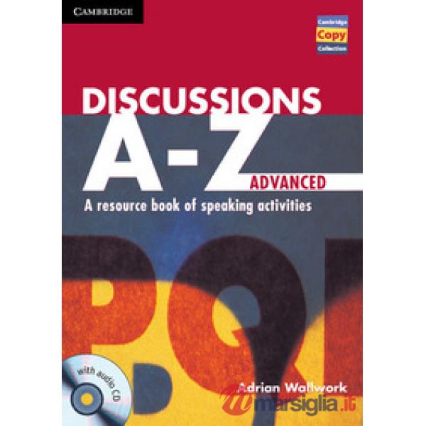 DISCUSSIONS A - Z ADVANCED + AUDIOCD