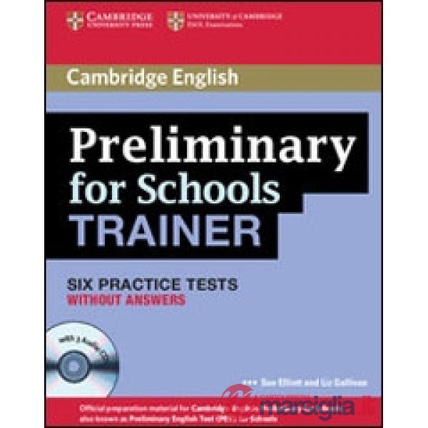 PRELIMINARY FOR SCHOOLS TRAINER WO/A + CD