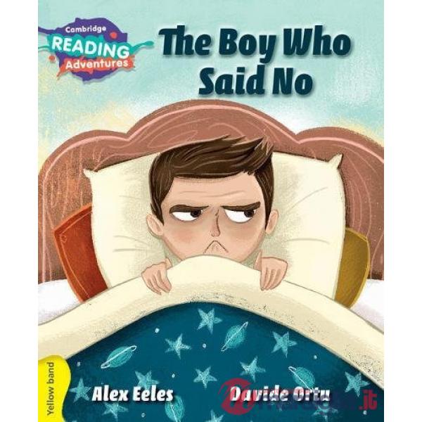 THE BOY WHO SAID NO