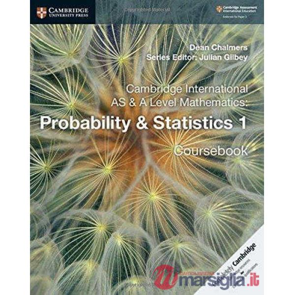 CAMB INT AS&A LEVEL MATH: PROB + STATISTICS 1