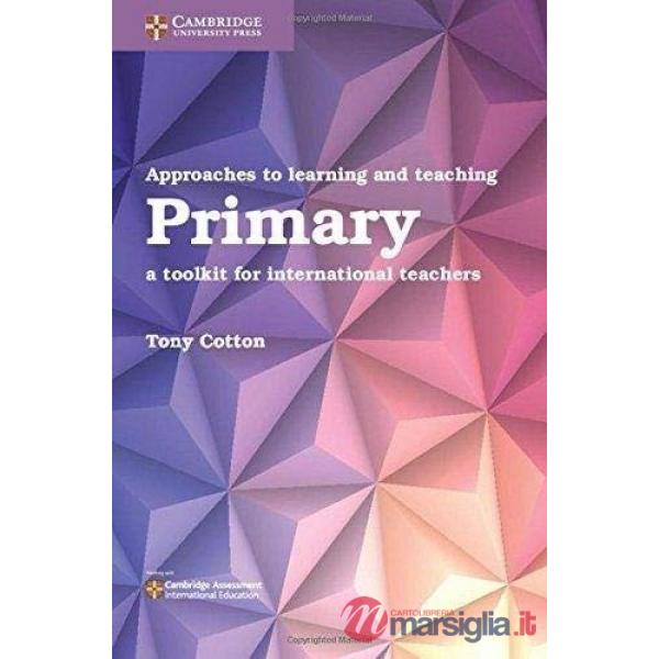 APPROACHES TO LEARNING AND TEACHING PRIMARY