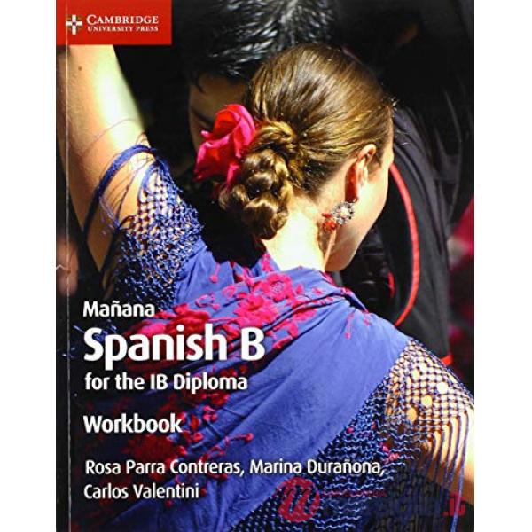 MANANA SPANISH B IB DIPLOMA 2ED WB