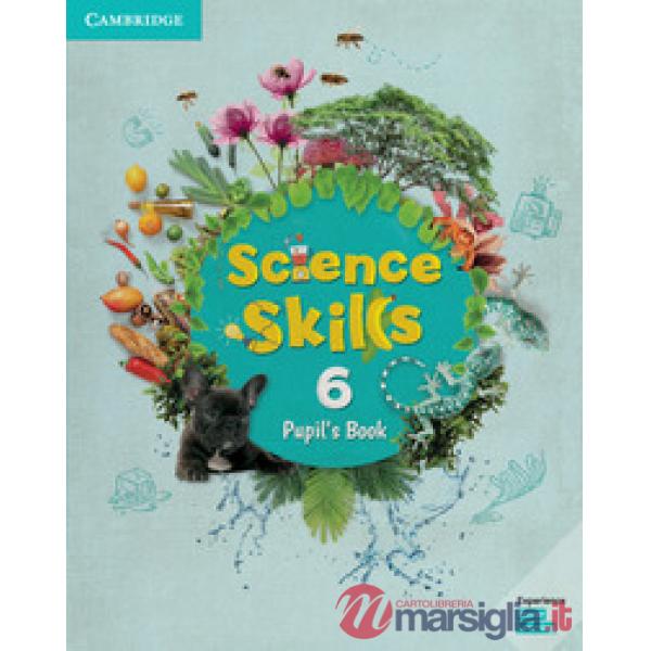 CAMBRIDGE SCIENCE SKILLS PUPIL'S BOOK LEVEL 6
