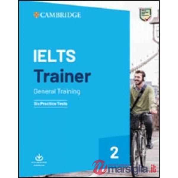 CAMB IELTS TRAINER 2 GENERAL TRAINING WO/A + AUDIO