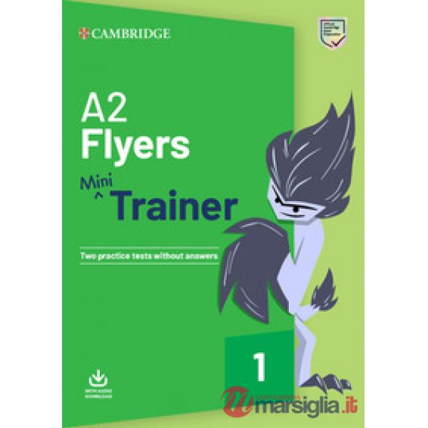 MINI TRAINER A2 FLYERS + AUDIO DWNL