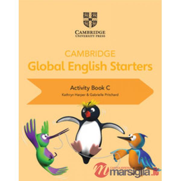 CAMB GLOBAL ENGLISH STARTERS ACTIVITY BOOK C