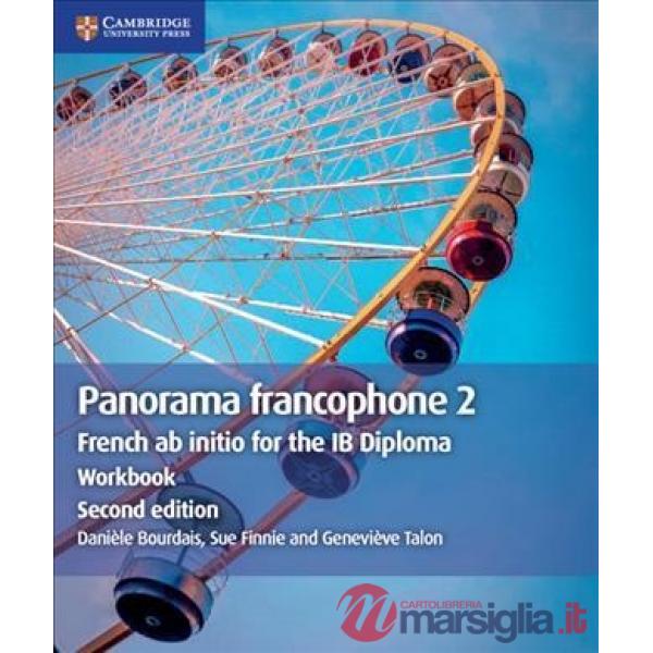 IB DIPLOMA PANORAMA FRANCOPHONE 2ED WB 2