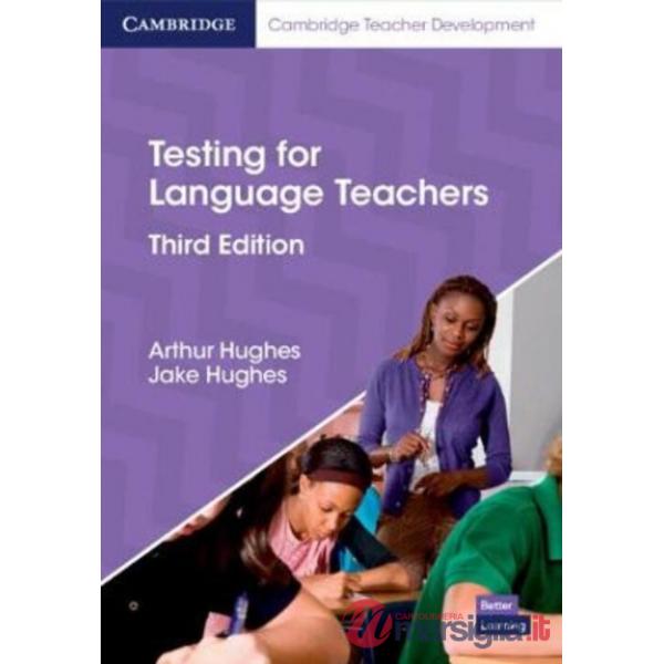 TESTING FOR LANGUAGE TEACHERS 3RD ED