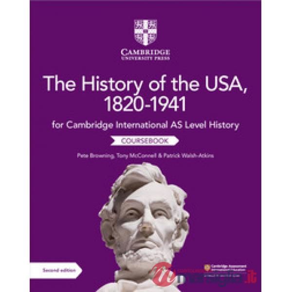 CAMB AS LEVEL HISTORY OF THE USA 1820 - 1941 2ED
