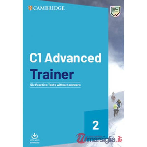 CAMB ADVANCED TRAINER 2ED TESTS WO/A + AUDIO C1