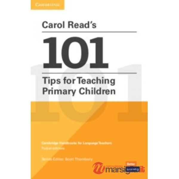 CAROL READ 101 TIPS FOR TEACHING PRIMARY CHILDREN