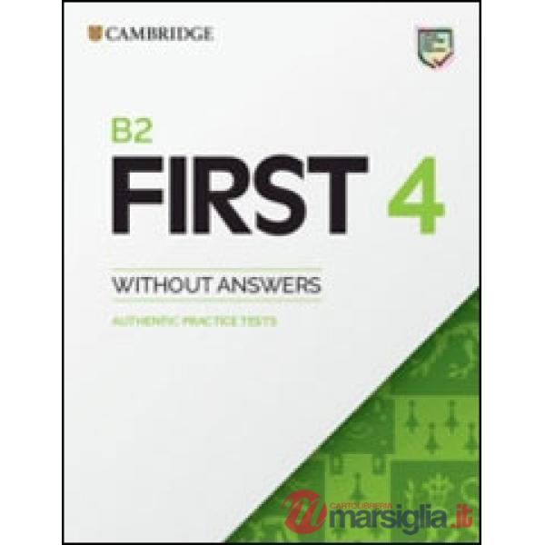 CAMBRIDGE ENGLISH B2 FIRST B2 FIRST 4 STUDENT'S BOOK WITHOUT ANSWERS