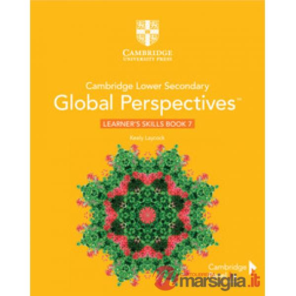 CAMBRIDGE LOWER SECONDARY GLOBAL PERSPECTIVES LEARNER'S SKILLS BOOK 7