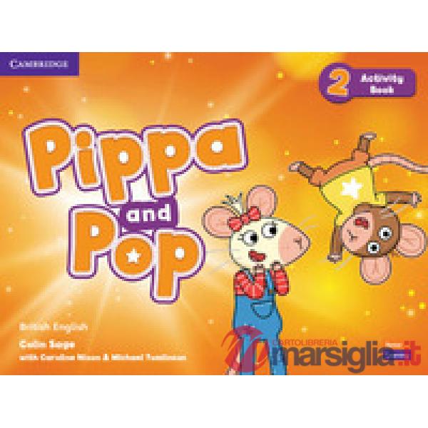 PIPPA AND POP - ACTIVITY BOOK BE - L2