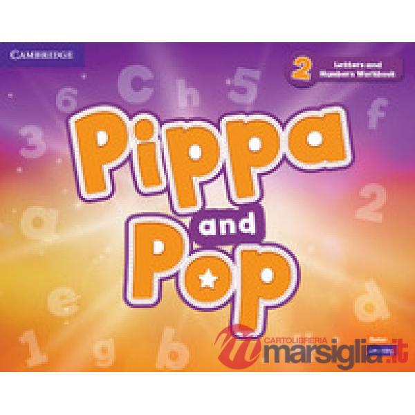 PIPPA AND POP - LETTERS AND NUMBERS WORKBOOK - L2