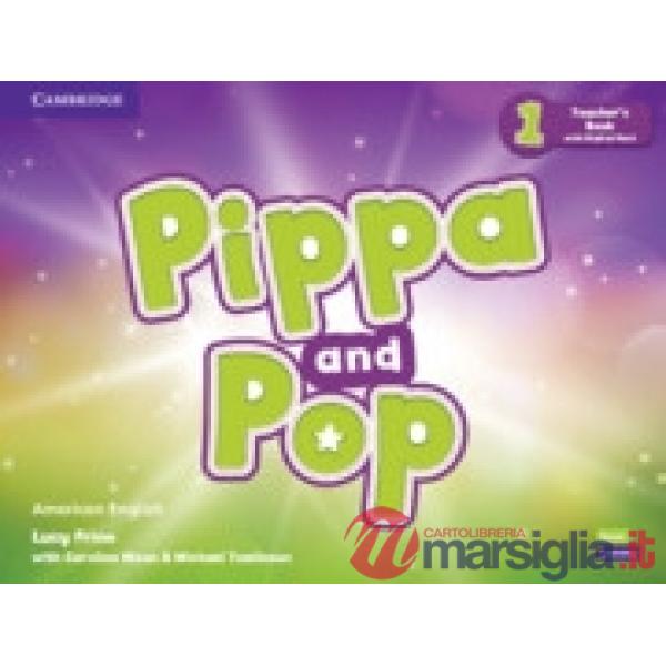 PIPPA AND POP TEACHER'S BOOK WITH DIGITAL PACK AMERICAN ENGLISH LEVEL