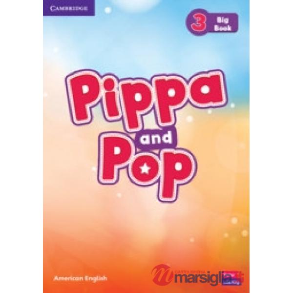 PIPPA AND POP BIG BOOK AMERICAN ENGLISH 3