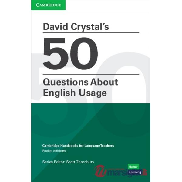 DAVID CRYSTAL'S 50 QUESTIONS ABOUT ENGLISH USAGE