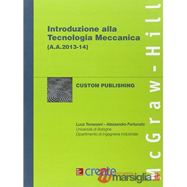 Introduzione alla tecnologia meccanica