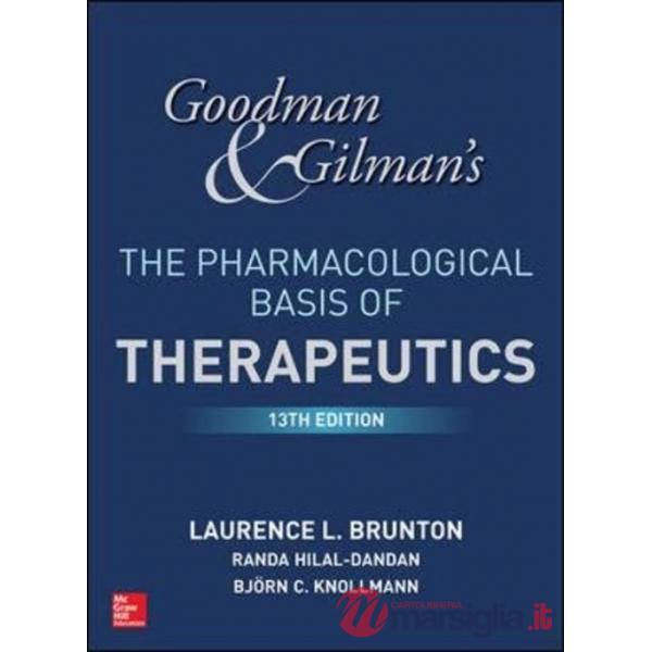 Goodman & Gilman's. The pharmacological basis of therapy