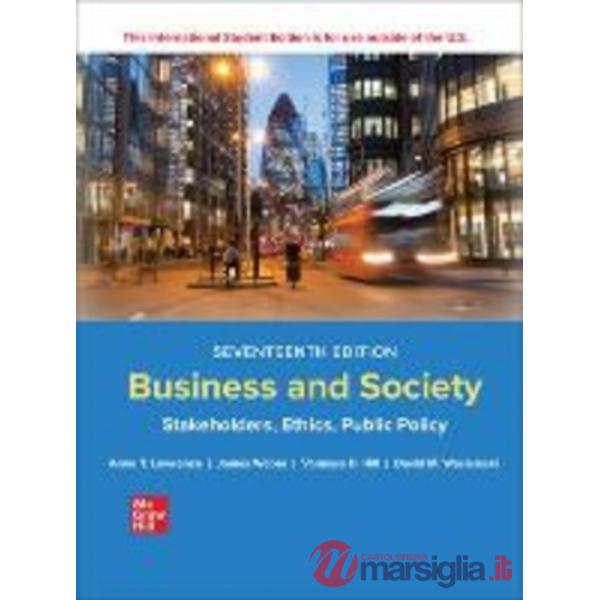Business and society: stakeholders, ethics, public policy