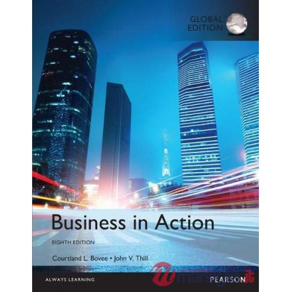 BUSINESS IN ACTION, GLOBAL EDITION, 8/E