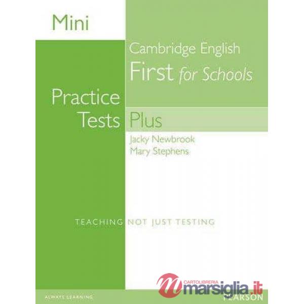 MINI PRACTICE TEST PLUS FIRST FOR SCHOOLS + AUDIO