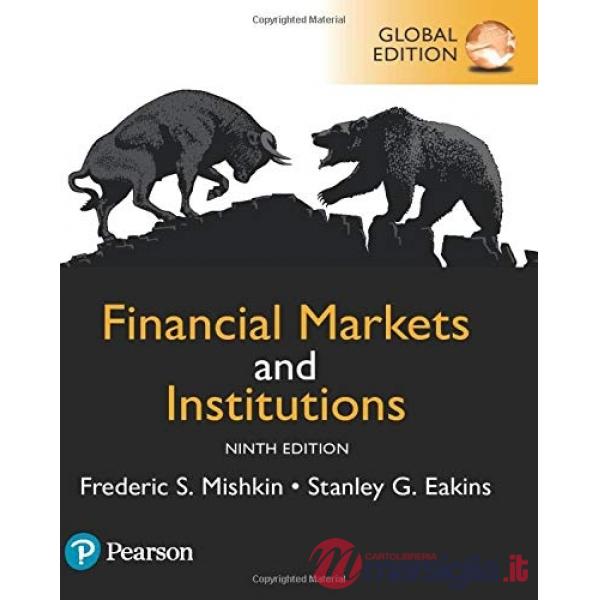 FINANCIAL MARKETS AND INSTITUTIONS, GLOBAL EDITION, 9/E