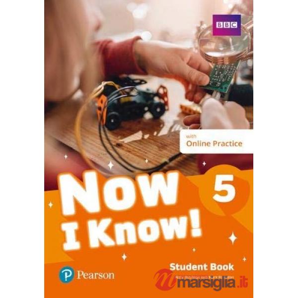 NOW I KNOW! 5 SB + ONLINE PRACTICE