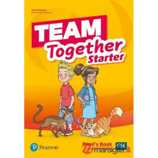 TEAM TOGETHER STARTER PUPILS' BOOK