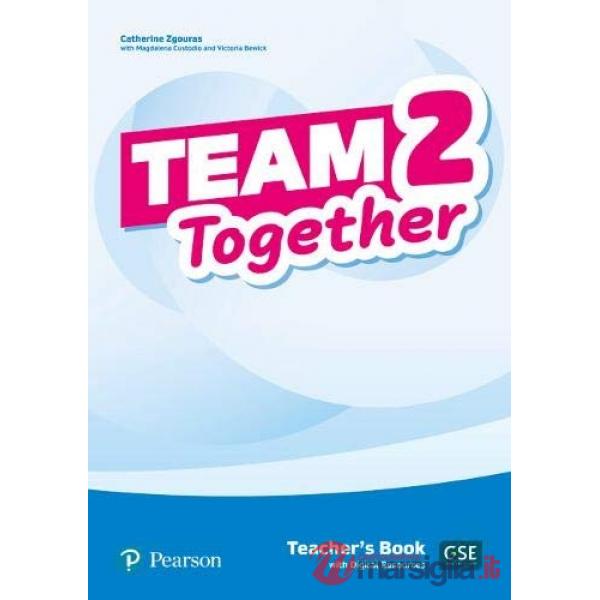 TEAM TOGETHER TEACHER'S BOOK WITH DIGITAL RESOURCES 2