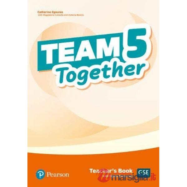 TEAM TOGETHER TEACHER'S BOOK WITH DIGITAL RESOURCES 5