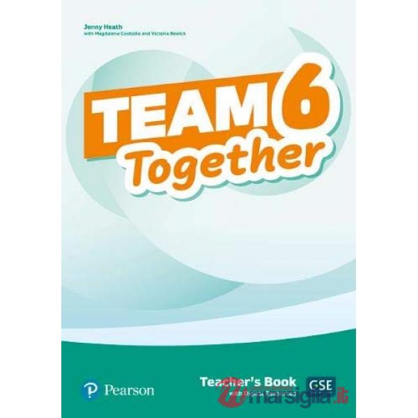 TEAM TOGETHER TEACHER'S BOOK WITH DIGITAL RESOURCES 6