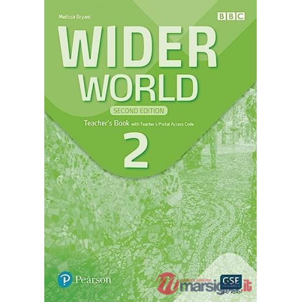 WIDER WORLD 2ND ED TEACHER'S BOOK WITH TEACHER'S PORTAL ACCE
