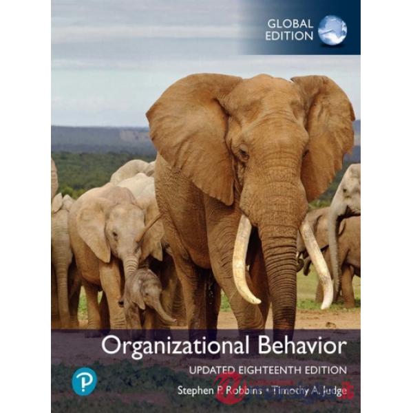 ORGANIZATIONAL BEHAVIOR UPDATED 18 ED GLOBAL EDITION