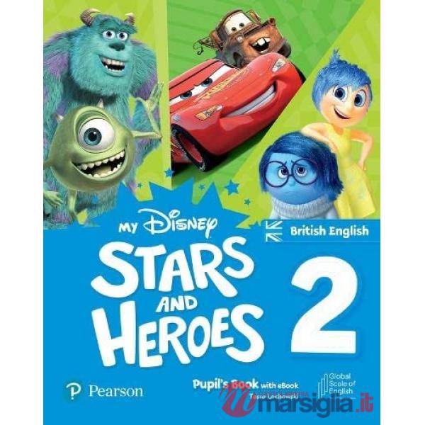 MY DISNEY STARS AND HEROES LEVEL 2 PUPIL'S BOOK WITH EBOOK