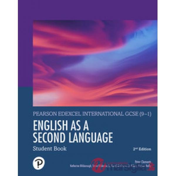 EDEXCEL IGCSE (9 - 1) ENGLISH AS A SECOND LANGUAGE SECOND EDIT