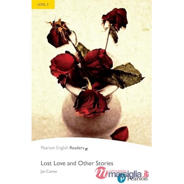LOST LOVE AND OTHER STORIES BOOK & EBOOK AND AUDIO