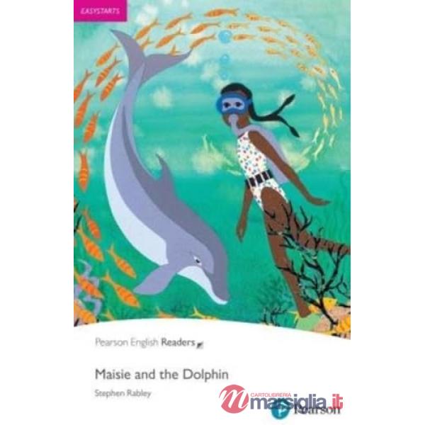 PER EASY STARTS: MAISIE AND THE DOLPHIN BOOK WITH EBOOK AND