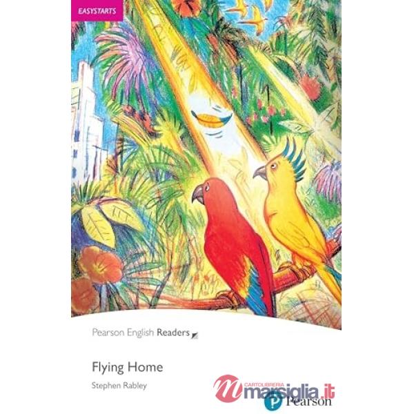 PER EASY STARTS: FLYING HOME BOOK WITH EBOOK AND AUDIO